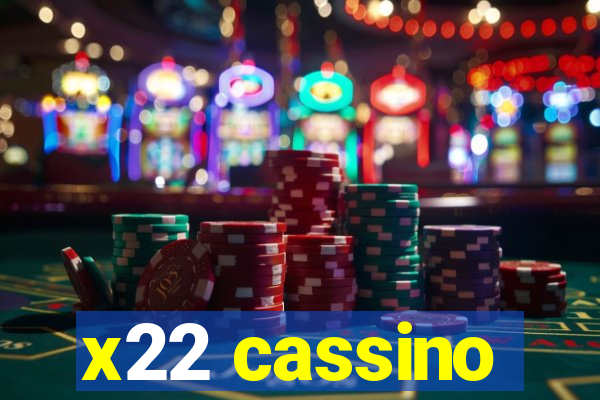 x22 cassino